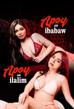 18+ Apoy Sa Ibabaw Apoy Sa Ilalim 2026 Filipino Movie 720p WEB-DL 1Click Download