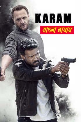 Karam 2025 Bengali Dubbed Movie 720p HDTC Print 1Click Download