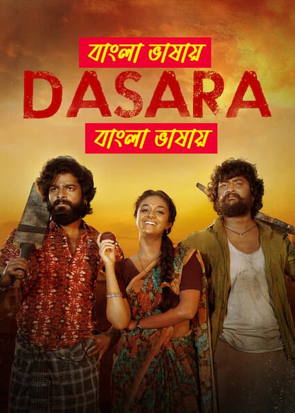Dasara 2024 Bengali Dubbed Movie ORG 720p WEB-DL 1Click Download