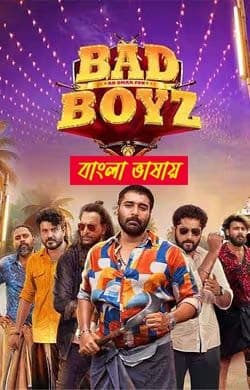 Bad Boyz 2025 Bengali Dubbed Movie 720p WEBRip 1Click Download
