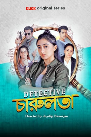 Detective Charulata 2025 Bengali WEB Series 720p WEB-DL 1Click Download