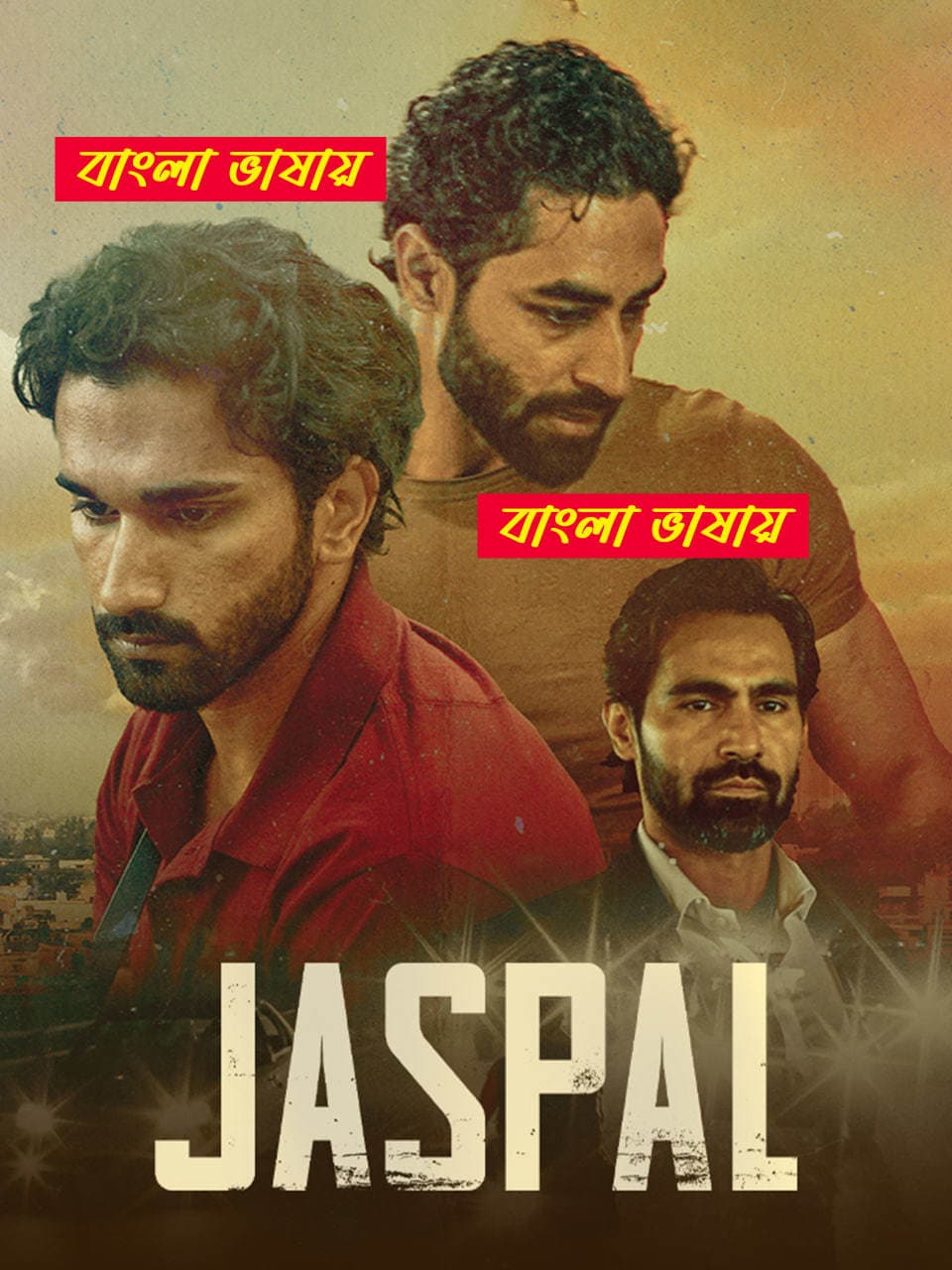 Jaspal 2025 Bengali Dubbed Movie 720p WEBRip 1Click Download