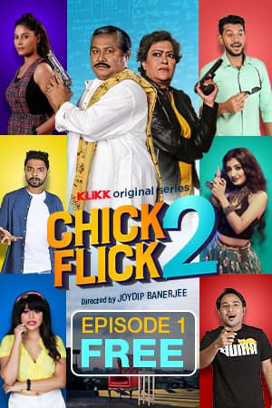 Chick Flick 2 2025 Season 2 Bengali WEB Series 720p WEB-DL 1Click Download