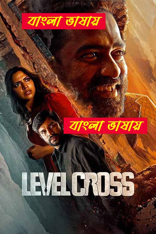 Level Cross 2025 Bengali Dubbed Movie 720p UNCUT WEB-DL 1Click Download