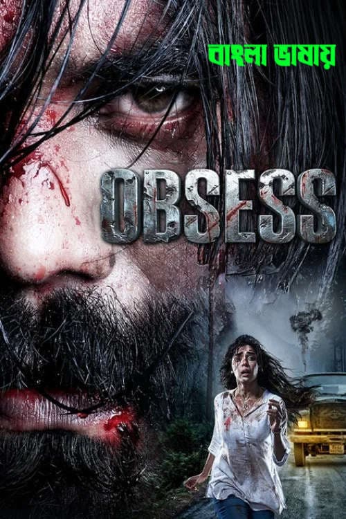 Obsess 2026 Bengali Dubbed Movie 720p HDTC Print 1Click Download