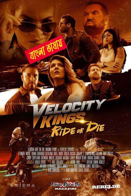 Velocity Kings Ride or Die 2025 Bengali Dubbed Movie 720p WEBRip 1Click Download